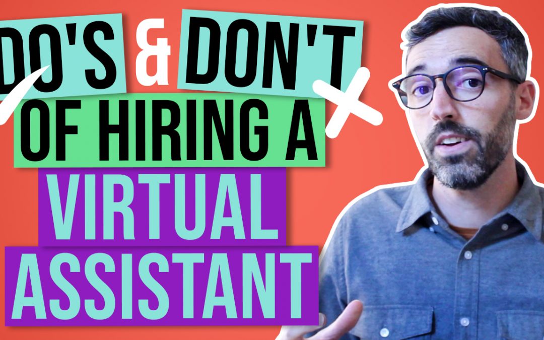 Hiring a Virtual Assistant – Tips and Pitfalls
